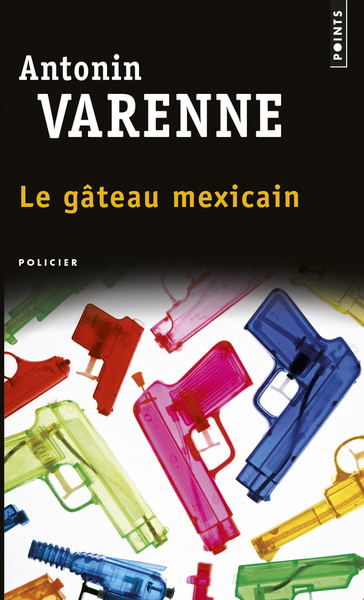Le Gâteau mexicain (9782757856116-front-cover)