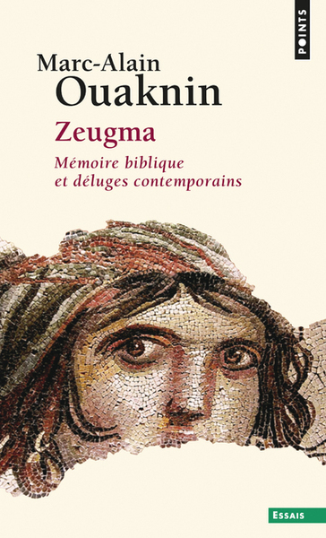 Zeugma. Mémoire biblique et déluges contemporains (9782757833216-front-cover)