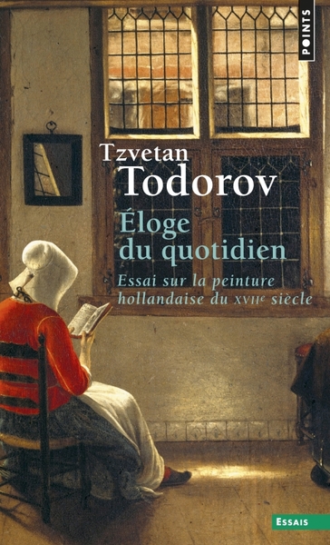 Eloge du quotidien, Essai sur la peinture hollandaise du XVIIe siècle (9782757814932-front-cover)