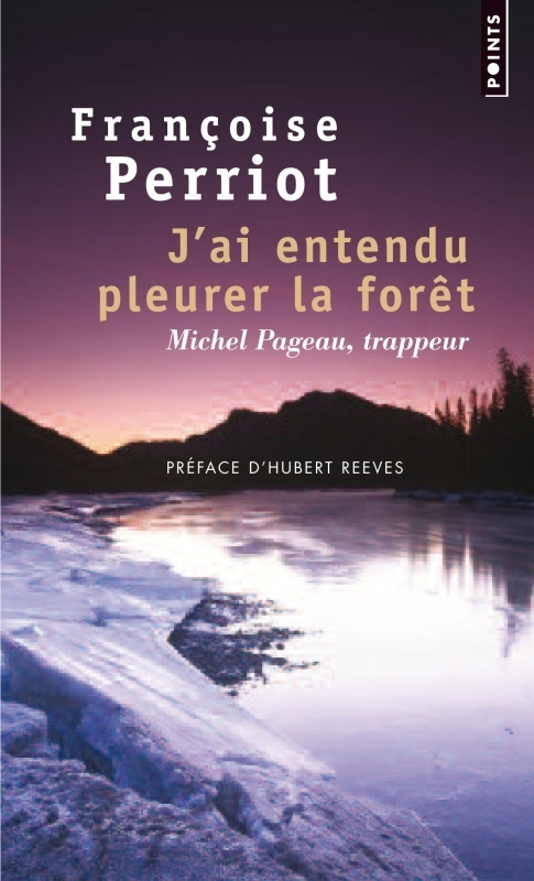 J'ai entendu pleurer la forêt, Michel Pageau, trappeur (9782757817131-front-cover)