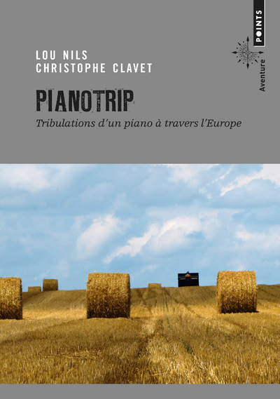 Pianotrip. Tribulations d'un piano à travers l'Europe (9782757844830-front-cover)