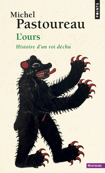 L'Ours  ((Réédition)), Histoire d'un roi déchu (9782757854204-front-cover)