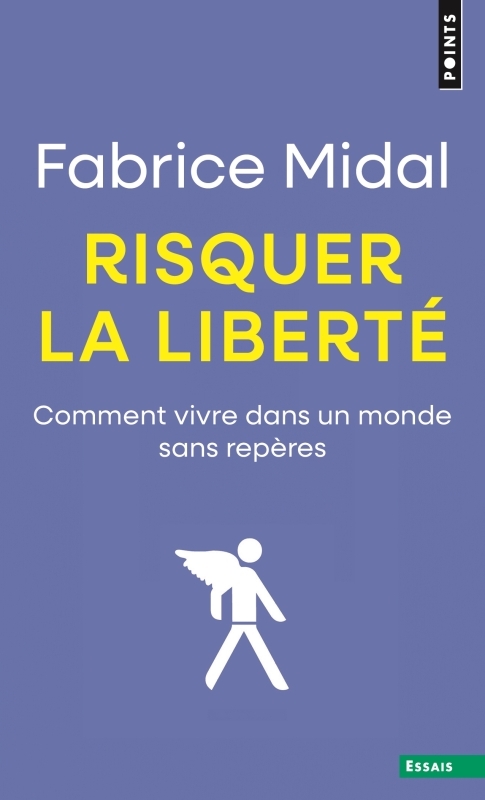 Risquer la liberté. Vivre dans un monde sans repères (9782757829783-front-cover)