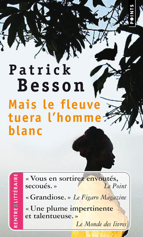 Mais le fleuve tuera l'homme blanc (9782757817445-front-cover)