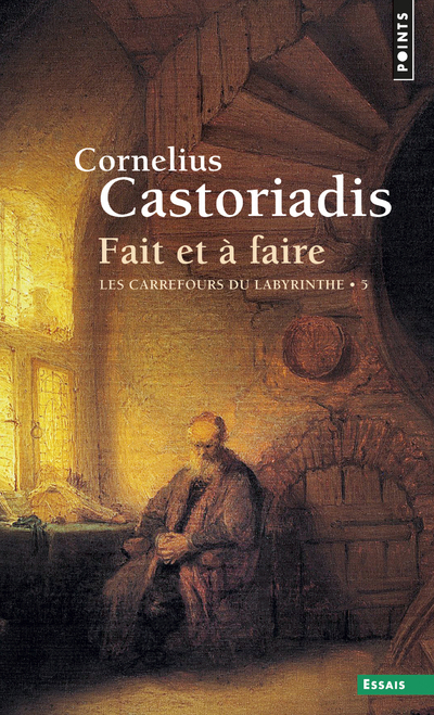 Fait et à faire, tome 5. Les carrefours du labyrinthe (9782757807965-front-cover)