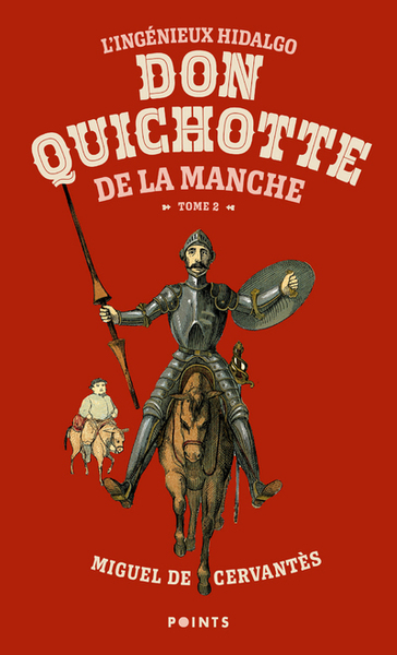 L'Ingénieux Hidalgo Don Quichotte de la Manche , tome 2 (Tome 2 - (Réédition)) (9782757891674-front-cover)