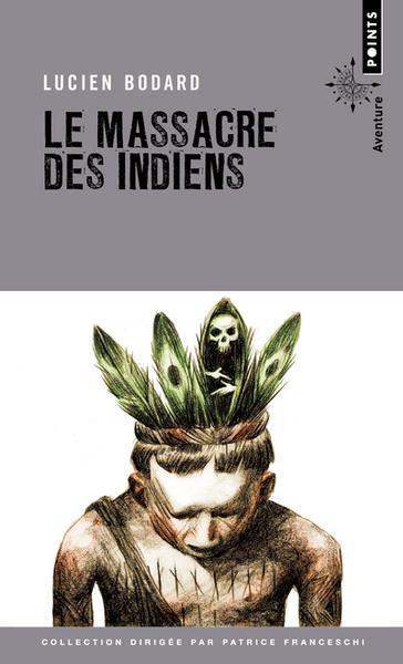 Le Massacre des indiens (9782757890783-front-cover)