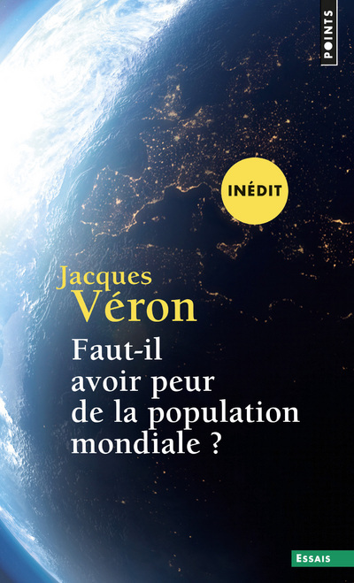 Faut-il avoir peur de la population mondiale ? ((inédit)) (9782757879955-front-cover)