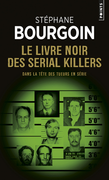 Le Livre noir des serial killers. Dans la tête des tueurs en série (9782757865941-front-cover)