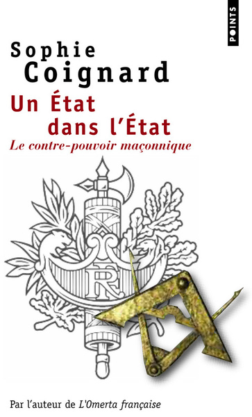 Un Etat dans l'Etat, Le contre-pouvoir maçonnique (9782757816677-front-cover)