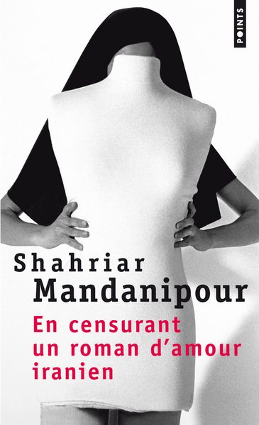 En censurant un roman d'amour iranien (9782757826546-front-cover)