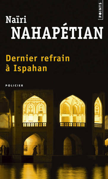 Dernier refrain à Ispahan (9782757833391-front-cover)