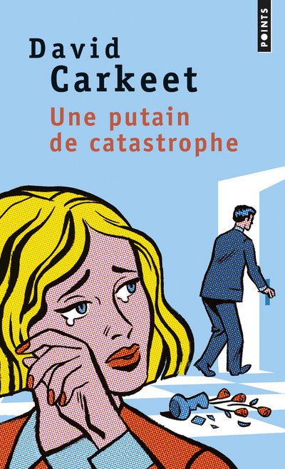 Une putain de catastrophe (9782757862681-front-cover)