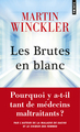 Les Brutes en blanc (9782757867150-front-cover)