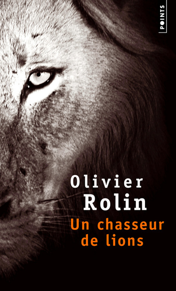 Un chasseur de lions (9782757814604-front-cover)