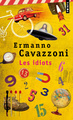 Les Idiots (petites vies) (9782757828557-front-cover)