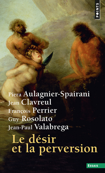 Le Désir et la perversion ((Réédition)) (9782757862896-front-cover)