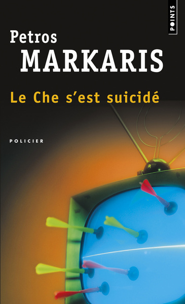 Le Che s'est suicidé (9782757802571-front-cover)