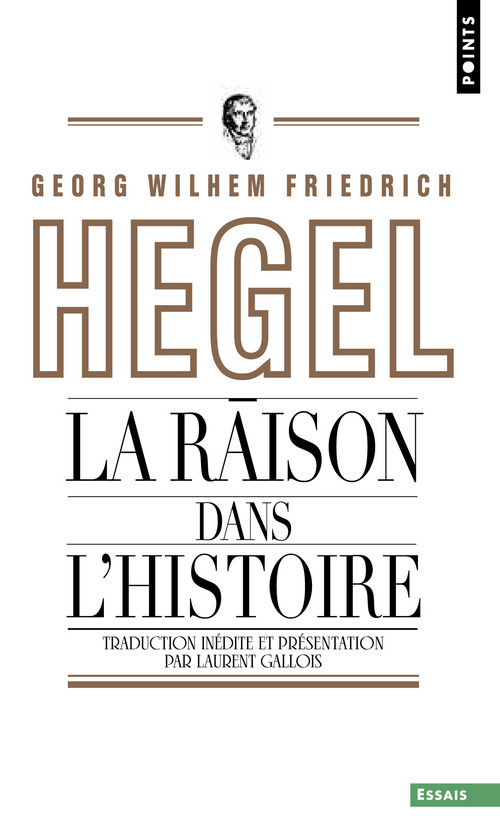 La Raison dans l'histoire, Introduction aux leçons sur la philosophie de l'histoire du monde (9782757816332-front-cover)