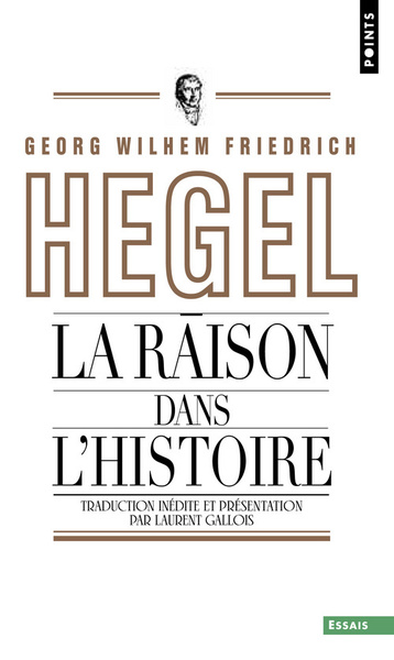 La Raison dans l'histoire. Introduction aux leçons sur la philosophie de l'histoire du monde (9782757816332-front-cover)