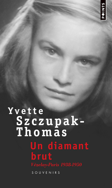 Un diamant brut. Vezelay-Paris 1938-1950 (9782757815700-front-cover)