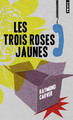 Les Trois Roses jaunes (9782757835043-front-cover)