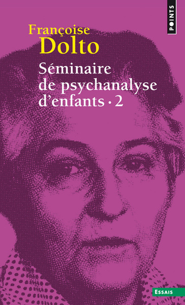Séminaire de psychanalyse d'enfants, tome 2 (T.2 (Réédition)) (9782757869260-front-cover)