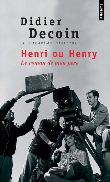 Henri ou Henry, Le roman de mon père (9782757802847-front-cover)