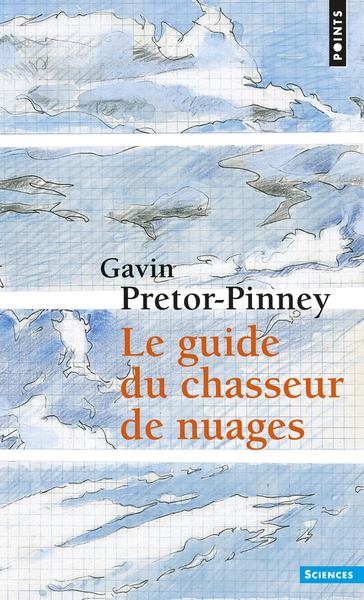 Le Guide du chasseur de nuages (9782757805633-front-cover)
