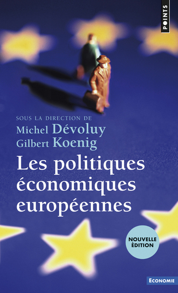 Les Politiques économiques européennes ((nouvelle édition)) (9782757850411-front-cover)