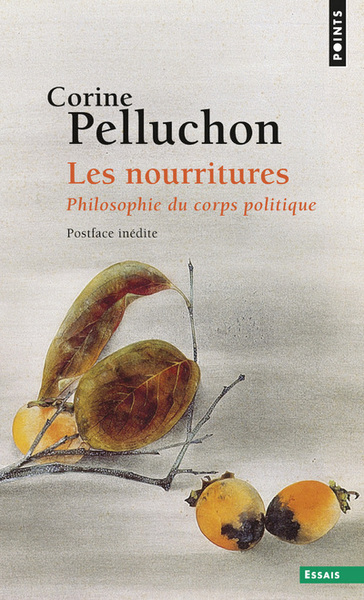 Les Nourritures. Philosophie du corps politique (9782757882962-front-cover)