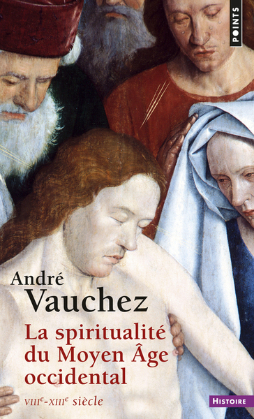 La Spiritualité du Moyen Âge occidental. VIIIe-XIIIe siècle ((Réédition)) (9782757849903-front-cover)