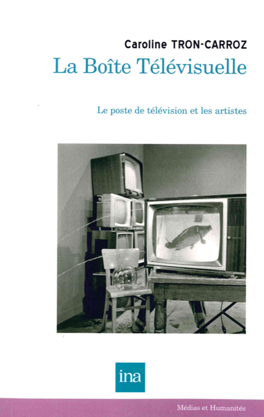 Boite télévisuelle, Le poste de télévision et les artistes (9782869382510-front-cover)