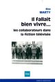 Il fallait bien vivre... les collaborateurs dans la... (9782869382459-front-cover)