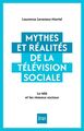 Mythes et réalités de la télévision sociale. La télé et les réseaux sociaux (9782869383036-front-cover)