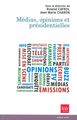 Medias,Opinions et Presidentielles (9782869382039-front-cover)