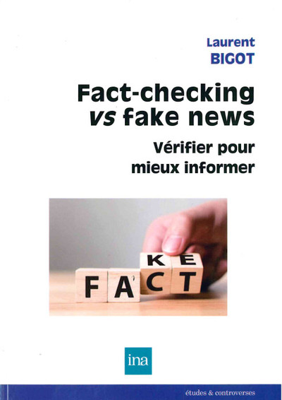 Fact-Checking vs Fake News, Vérifier pour mieux informer (9782869382664-front-cover)