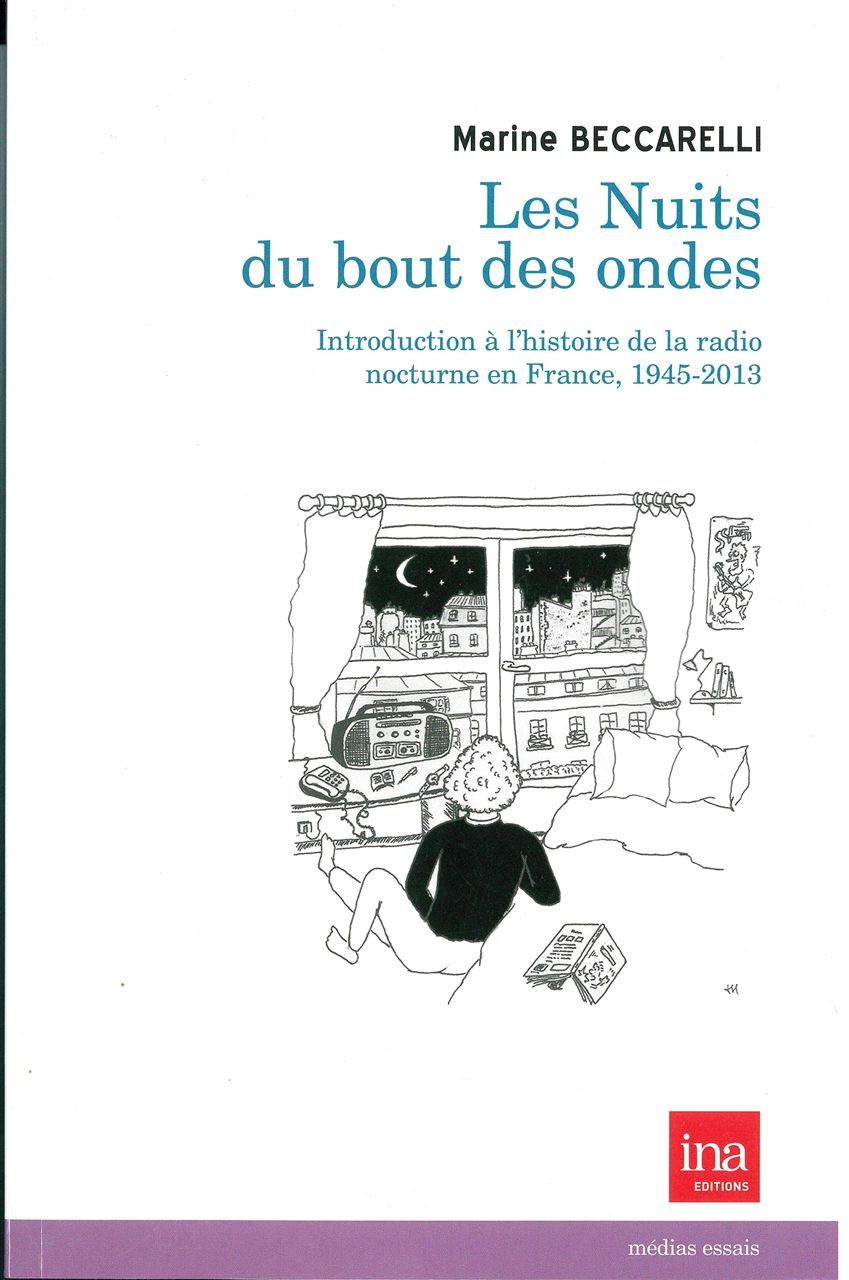 Les Nuits du Bout des Ondes, Introduction a l'Histoire de la Radio... (9782869382312-front-cover)