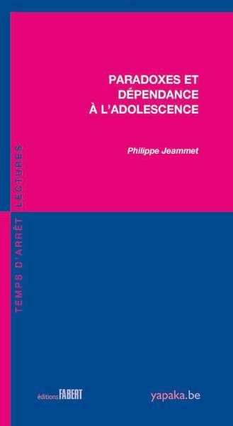 Paradoxes et dépendance à l'adolescence (9782849222898-front-cover)