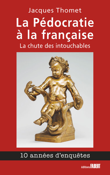 La Pédocratie à la française, La chute des intouchables (9782849226278-front-cover)