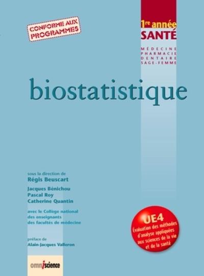 Biostatistique, 1re année Santé - Conforme aux programmes (9782916097183-front-cover)
