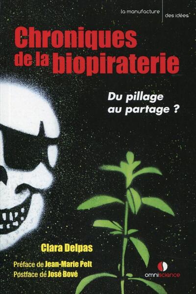 Chroniques de la biopiraterie, Du pillage au partage ? (9782916097381-front-cover)