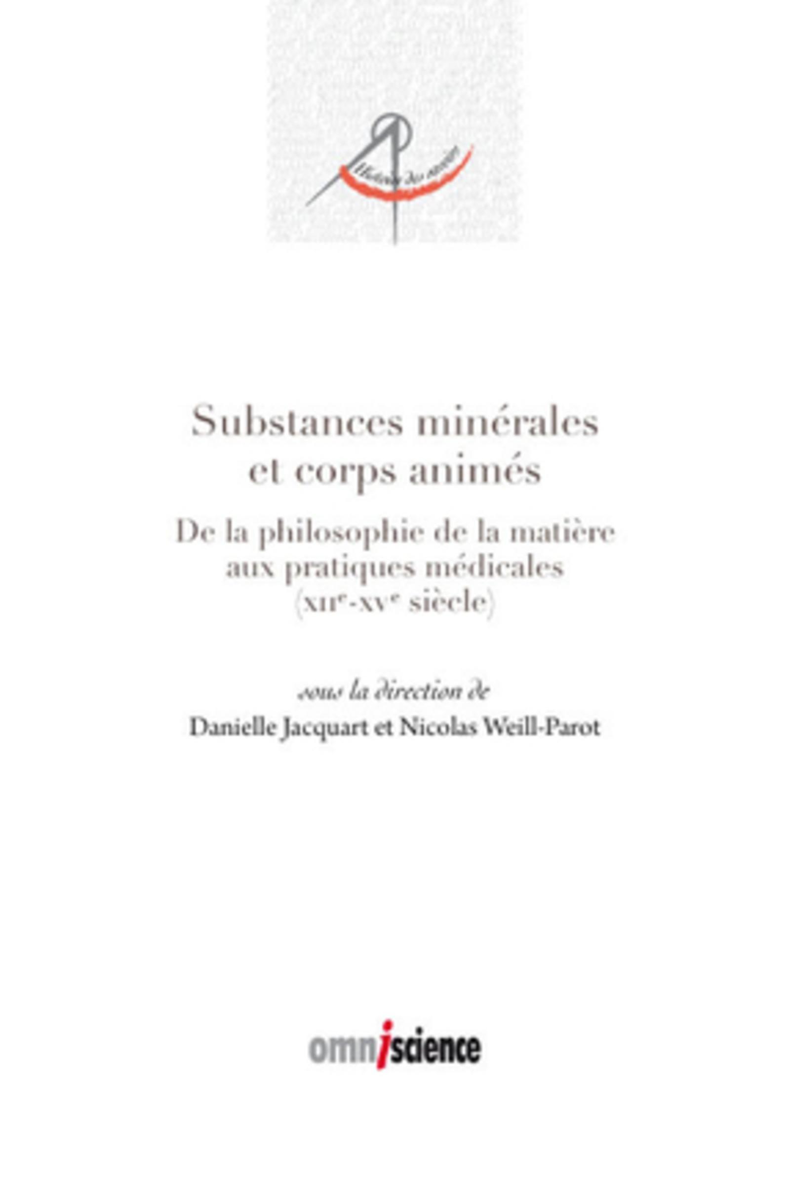 Substances minérales et corps animés, De la philosophie de la matière aux pratiques médicales (XII-XV siècle) (9782916097350-front-cover)