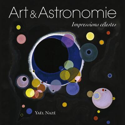 Art et astronomie, Impressions célestes. (9782916097619-front-cover)