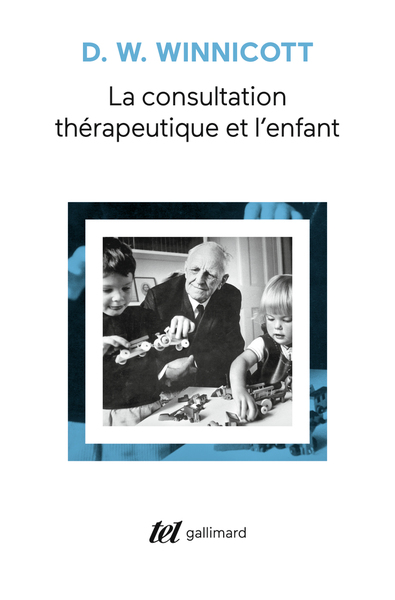La consultation thérapeutique et l'enfant (9782070286263-front-cover)