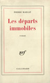 Les Départs immobiles (9782070281206-front-cover)