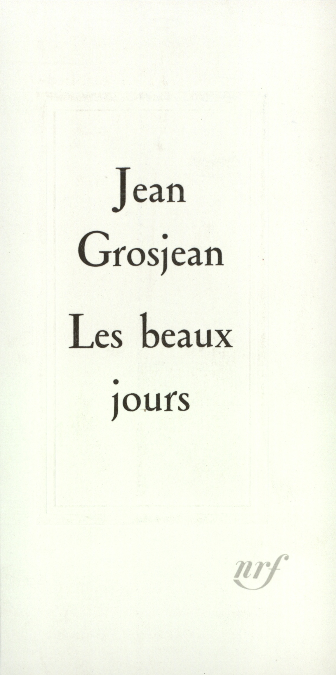 Les beaux jours (9782070211975-front-cover)