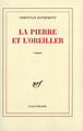 La Pierre et l'oreiller (9782070219803-front-cover)