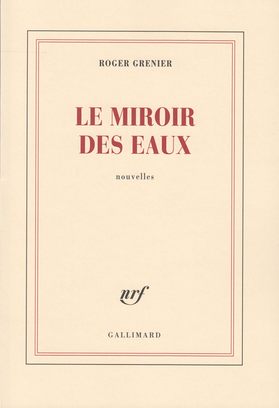 Le miroir des eaux (9782070291991-front-cover)