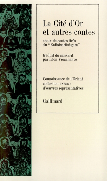 La Cité d'Or et autres contes, Choix de contes tirés du " Kathâsaritsâgara " (9782070286638-front-cover)